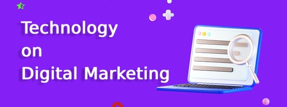 Technology in Digital Marketing
